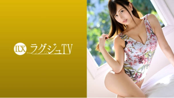 259LUXU-1082 ラグジュTV 1065 M男好きな美乳美女！第一印象とはかけ離れた極上テクと淫らな言葉責めは必見！！1
